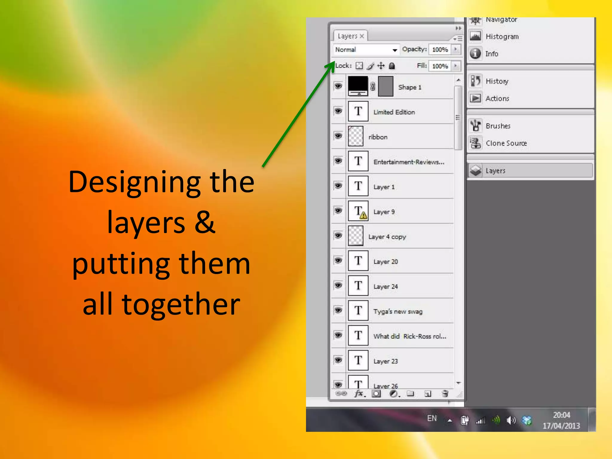 Designing the
layers &
putting them
all together
