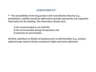 Admixture Compatibility ICH Q8 presentation details ,Required for pharmaceuticals .pptx