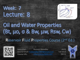 Reservoir Fluid Properties Course (2nd Ed.)

 