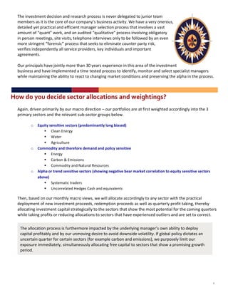 "#.!,%<./-1.%-!0.3,/,(%!$%0!+./.$+3#!2+(3.//!,/!%.<.+!0.5.:$-.0!-(!G)%,(+!-.$1!
    1.16.+/!$/!,-!,/!-#.!3(+.!(*!()+!3(12$%'g/!6)/,%.//!$3-,<,-'H!e.!#$<.!$!<.+'!(%.+()/=!
    0.-$,5.0!'.-!2+$3-,3$5!$%0!.**,3,.%-!1$%$:.+!/.5.3-,(%!2+(3.//!-#$-!,%<(5<./!$!<$/-!
    $1()%-!(*!a])$%-b!;(+&=!$%0!$%!$)0,-.0!a])$5,-$-,<.b!2+(3.//!,%<(5<,%:!(65,:$-(+'!
    ,%!2.+/(%!1..-,%:/=!/,-.!<,/,-/=!-.5.2#(%.!,%-.+<,.;/!(%5'!-(!6.!*(55(;.0!6'!$%!.<.%!
    1(+.!/-+,%:.%-!a*(+.%/,3b!2+(3.//!-#$-!/..&/!-(!.5,1,%$-.!3()%-.+!2$+-'!+,/&=!
    <.+,*,./!,%0.2.%0.%-5'!$55!/.+<,3.!2+(<,0.+/=!&.'!,%0,<,0)$5/!$%0!,12(+-$%-!
    $:+..1.%-/H!!
    !
    >)+!2+,%3,2$5/!#$<.!G(,%-5'!1(+.!-#$%![E!'.$+/!.92.+,.%3.!,%!-#,/!$+.$!(*!-#.!,%<./-1.%-!
    6)/,%.//!$%0!#$<.!,125.1.%-.0!$!-,1.!-./-.0!2+(3.//!-(!,0.%-,*'=!1(%,-(+!$%0!/.5.3-!/2.3,$5,/-!1$%$:.+/!
    ;#,5.!1$,%-$,%,%:!-#.!$6,5,-'!-(!+.$3-!-(!3#$%:,%:!1$+&.-!3(%0,-,(%/!$%0!2+./.+<,%:!-#.!$52#$!,%!-#.!2+(3.//H!!
    !

                                                                                                                             '
F"L'H"'8"I'H$:;H$'=$:5"#'6<<":65;">='6>H'L$;7@5;>7=K&
    !
    R:$,%=!0+,<.%!2+,1$+,5'!6'!()+!1$3+(!0,+.3-,(%!d!()+!2(+-*(5,(/!$+.!$-!*,+/-!;.,:#-.0!$33(+0,%:5'!,%-(!-#.![!
    2+,1$+'!/.3-(+/!$%0!-#.!+.5.<$%-!/)6c/.3-(+!:+()2/!6.5(;H!!
    !
           o   !F.($9&/-)/($(<-&/-8$2#/&U3#-*2A()")$49&42)E&7("/-*V&
                  ! N5.$%!8%.+:'!
                  ! e$-.+!
                  ! R:+,3)5-)+.!
           o   H2AA2*($9&")*&$%-#-52#-&*-A")*&")*&324(89&/-)/($(<-&
                  ! 8%.+:'!
                  ! N$+6(%!n!81,//,(%/!
                  ! N(11(0,-'!$%0!h$-)+$5!X./()+3./!
           o   ?43%"&2#&$#-)*&/-)/($(<-&/-8$2#/&U/%2D()E&)-E"$(<-&7-"#&A"#N-$&82##-4"$(2)&$2&-F.($9&/-)/($(<-&/-8$2#/&
               "72<-V&
                  ! A'/-.1$-,3!-+$0.+/!!
                  ! C%3(++.5$-.0!?.0:./!N$/#!$%0!.]),<$5.%-/!

    "#.%=!6$/.0!(%!()+!1(%-#5'!1$3+(!<,.;/=!;.!;,55!$55(3$-.!$33(+0,%:5'!-(!$%'!/.3-(+!;,-#!-#.!2+$3-,3$5!
    0.25('1.%-!(*!%.;!,%<./-1.%-!2+(3..0/=!+.0.12-,(%!2+(3..0/!$/!;.55!$/!])$+-.+5'!2+(*,-!-$&,%:=!-#.+.6'!
    $55(3$-,%:!,%<./-1.%-!3$2,-$5!/-+$-.:,3$55'!-(!-#.!/.3-(+/!-#$-!/#(;!-#.!1(/-!2(-.%-,$5!*(+!-#.!3(1,%:!])$+-.+/!
    ;#,5.!-$&,%:!2+(*,-/!(+!+.0)3,%:!$55(3$-,(%/!-(!/.3-(+/!-#$-!#$<.!.92.+,.%3.0!()-5,.+/!$%0!$+.!/.-!-(!3(++.3-H!
    !
     "#.!$55(3$-,(%!2+(3.//!,/!*)+-#.+1(+.!,12$3-.0!6'!-#.!)%0.+5',%:!1$%$:.+g/!(;%!$6,5,-'!-(!0.25('!
     3$2,-$5!2+(*,-$65'!$%0!6'!()+!)%1(<,%:!0./,+.!-(!$<(,0!0(;%/,0.!<(5$-,5,-'H!O*!:5(6$5!2(5,3'!0,3-$-./!$%!
     )%3.+-$,%!])$+-.+!*(+!3.+-$,%!/.3-(+/!V*(+!.9$125.!3$+6(%!$%0!.1,//,(%/W=!;.!2)+2(/.5'!5,1,-!()+!
     .92(/)+.!,11.0,$-.5'=!/,1)5-$%.()/5'!$55(3$-,%:!*+..!3$2,-$5!-(!/.3-(+/!-#$-!/#(;!$!2+(1,/,%:!:+(;-#!
     2.+,(0H!
                                                                                                                         !
!
!
!

!                                                                                                                        4
 