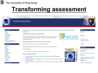 Transforming assessment
The University of Hong Kong
 