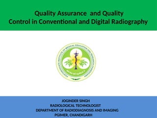 QA_and_QC_in_conventional_and_Digital_radiography_by_Joginder (1).pptx