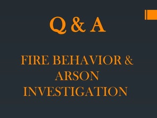 Q & A ARSON INVESTIGATION.pptxCriminology Licensure Examination (CLE ...