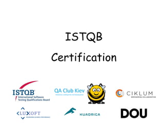 ISTQB
Certification
 