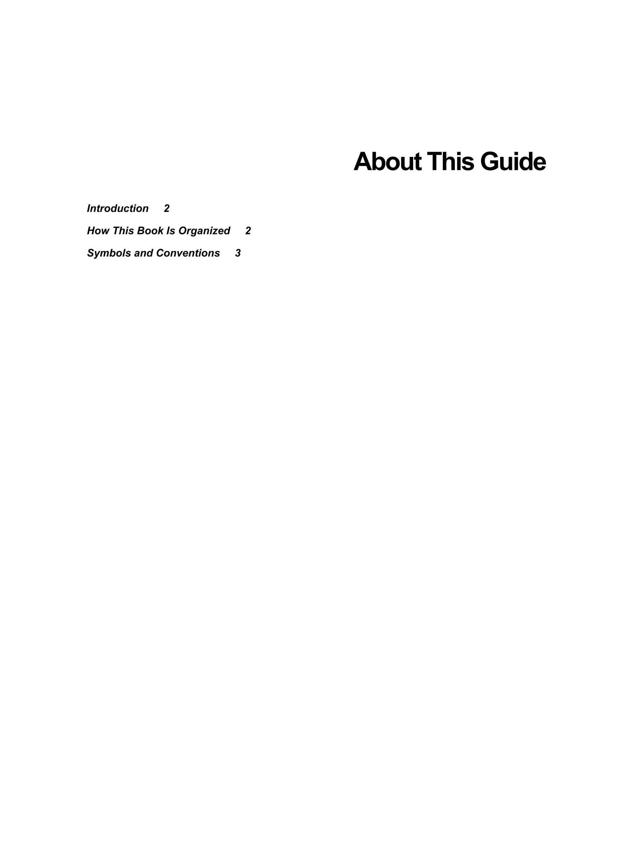 About This Guide Introduction 2 How This Book Is Organized 2 Symbols and Conventions 3 
