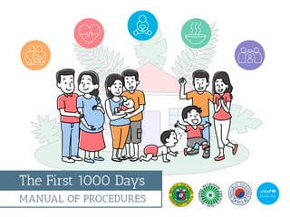 The First 1000 Days
MANUAL OF PROCEDURES
 