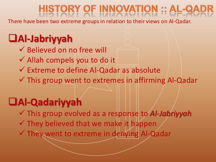 Qadr or Predestination in Islam