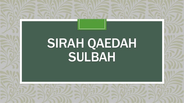 Qaedah Sulbah - Muqaddimah Zilal Qaedah Sulbah - Muqaddimah Zilal