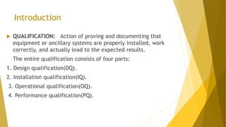 Questionable Qualification Qualification of Analytical Equipments | PPTX
