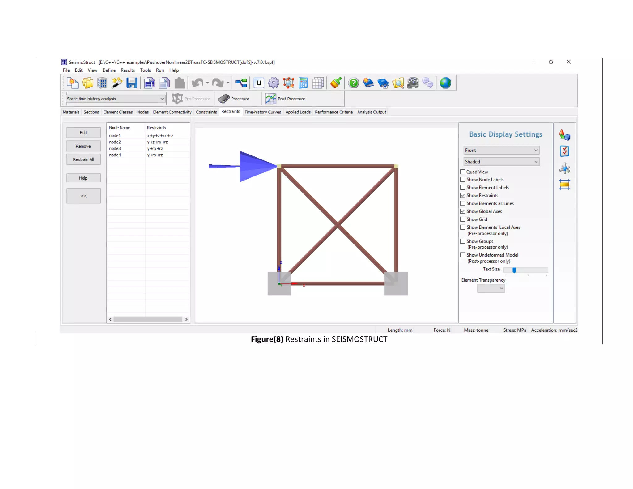  
Figure(8) Restraints in SEISMOSTRUCT 
 