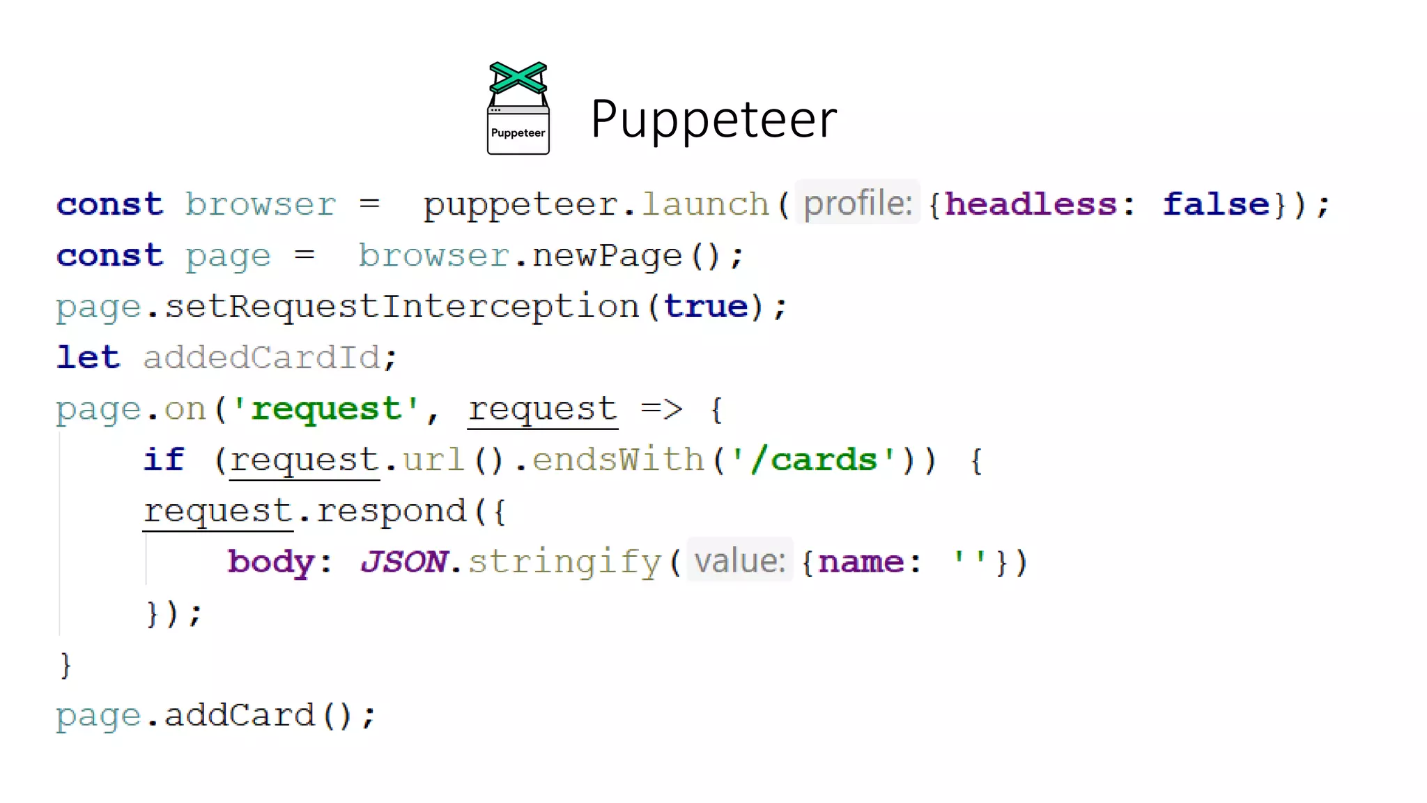 Puppeteer
 