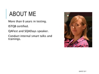 ABOUT ME
More than 6 years in testing.
ISTQB certified.
QAFest and SQADays speaker.
Conduct internal smart talks and
train...