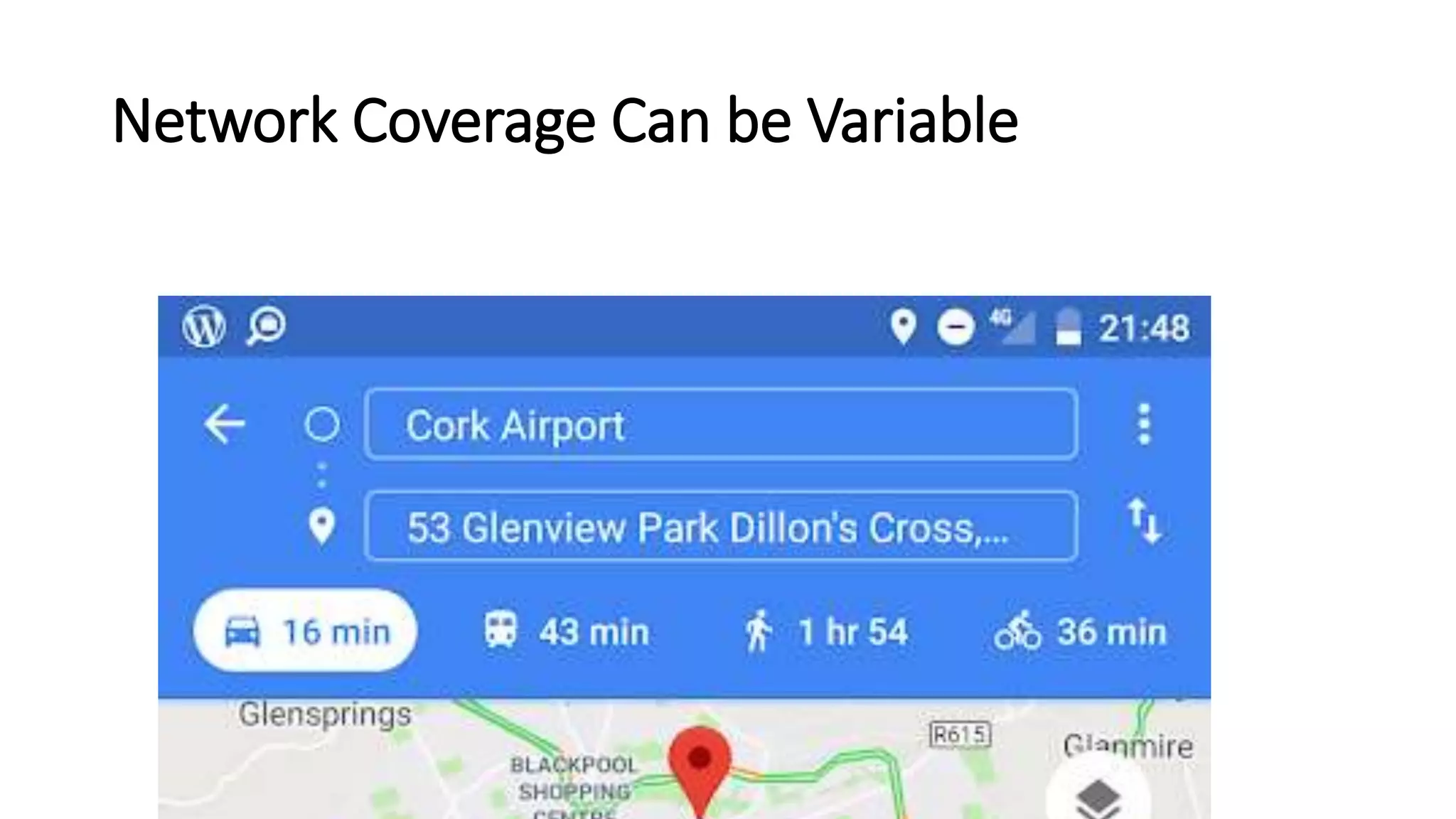 Network Coverage Can be Variable
 