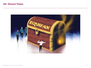 ©ThoughtWorks, Inc. Do not copy. Do not distribute. 43
A9 : Recent Times
 