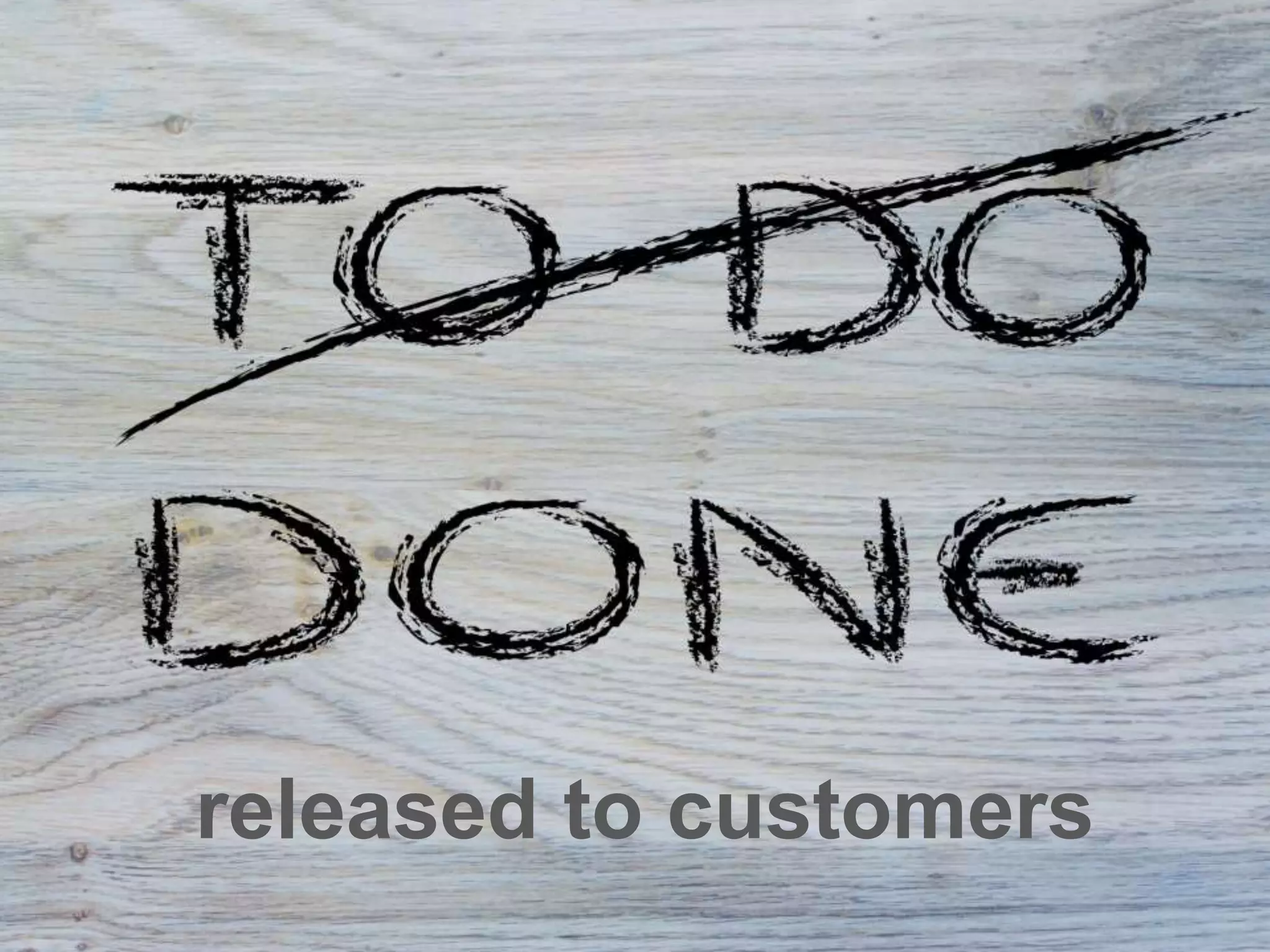 released to customers
 