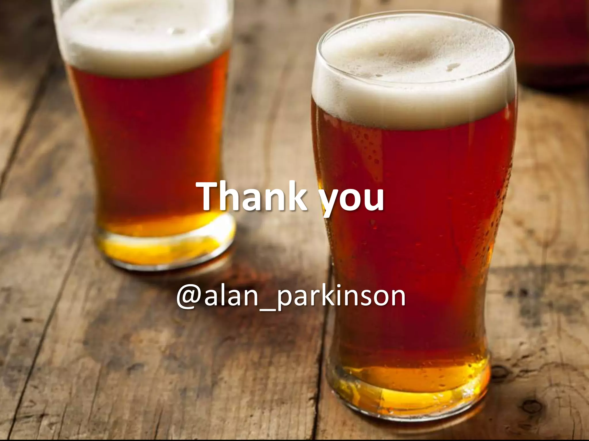 Thank you
@alan_parkinson
 