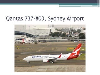Qantas 737-800, Sydney Airport

 
