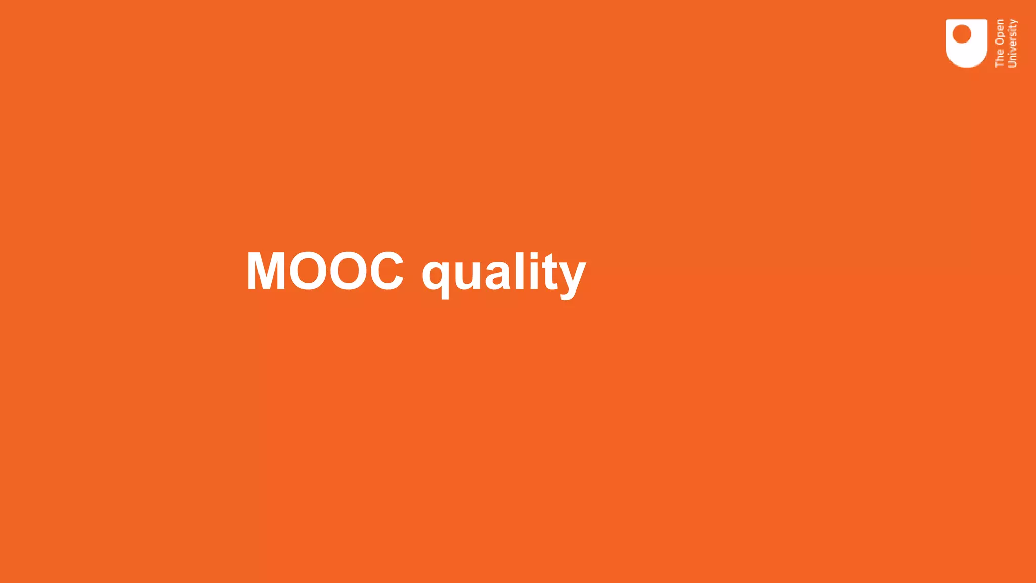 MOOC quality
 