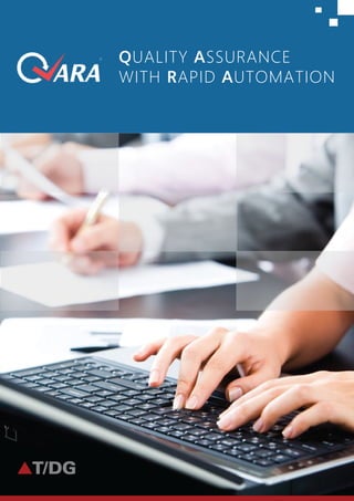 QUALITY ASSURANCE
WITH RAPID AUTOMATION
 