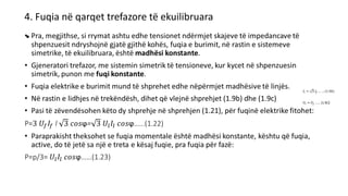4. Fuqia në qarqet trefazore të ekuilibruara
•
 