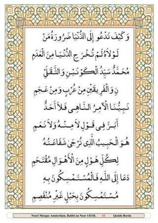 Noori Mosque Amsterdam. Rabbi un Noor 1431H. 11 Qasida Burda
Sharief
 