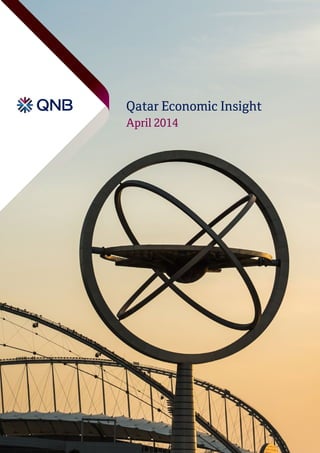 Qatar Economic Insight
April 2014
 