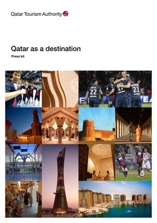 Qatar as a destination
Press kit

 