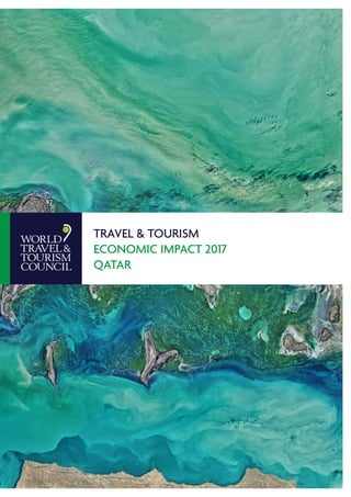 TRAVEL & TOURISM
ECONOMIC IMPACT 2017
QATAR
 