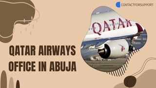 QATAR AIRWAYS
OFFICE IN ABUJA
 