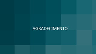 AGRADECIMENTO
 