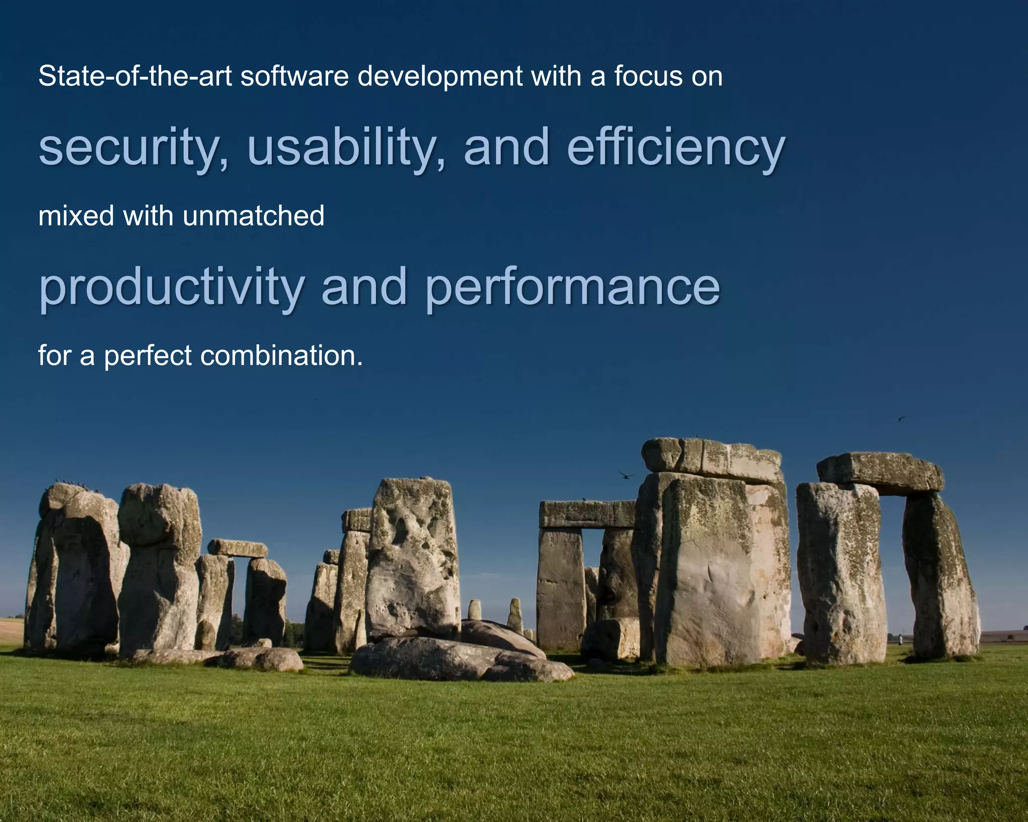 ©Copyright 2012 QA Technologies, Inc. All rights
Reserved. ©Copyright 2012 QA Technologies, Inc. All rights Reserved.
State-of-the-art software development with a focus on
security, usability, and efficiency
productivity and performance
mixed with unmatched
for a perfect combination.
 