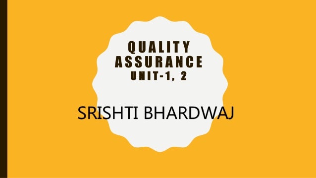 Quality Assurance Qa Definition Obj Principles Components Dif