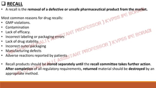 Recall Committee Example PHARMACEUTICAL QUALITY ASSURANCE (QA) Unit 4 | PDF