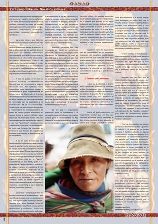 8
Yachayninchikkuna / Nuestros saberes
monoteísmo-monarquismo-monopolismo-
monotonismo y todos los monismos habidos
y por haber, en exclusión y diferencia con el
vitalismo milenario de todas las culturas
solares y lunares del mundo entero: sinergia,
simbiosis, homeostasis, correlación,
espiralidad, consenso, concordancia,
conciliación.
La prueba clara es que todos los
proyectos izquierdistas (y viceversa) han sido
adoptados fácilmente también por la
derecha pues ambos tienen la misma raíz y
solo se diferencian por los apellidos de uno y
otro para así intentar diferenciase
(democracia proletaria-democracia
representativa, desarrollo económico-
desarrollo sustentable, libertad de
organización-libertad de mercado…). En este
sentido, esta diferencia es una contradicción
(o lucha en su caso) pero dentro del mismo
paradigma constituyente, y el vitalismo es un
arquetipototalmentefueradeéste.
Y esto se puede ver en todo el
proceso histórico autodemoninado
libertario que no ha conducido a ninguna
liberación real. Por ejemplo, tanto
izquierdistas como derechistas resaltan y
conmemoran la gesta independentista de
Bolívar, Sucre, San Martin, etc., o de ciertas
denominadas revoluciones liberales como la
de Alfaro, Sandino, etc. Pero ninguna de ellas
ha terminado con la explotación o la
dominación de la occidentalidad,
simplemente han sido procesos de recambio
y reacomodo de las mismas posiciones de
poder de ciertos grupos económicos en
nuevas formas y nuevos métodos. Acaso
alguno de los personajes citados y hoy tan
renombrados por los socialistas del siglo XXI
y por los “auténticos” revolucionarios,
cuestionaron o criticaron a la occidentalidad.
Lo único que hicieron fue reproducir en
América lo que hicieron los republicanos
franceses inaugurando la división social en
lostrespoderes.
Y así en todo, lo único que han
hecho nuestros izquierdistas y derechistas es
repetir lo que han hecho los unos y los otros
en Europa, nada más (anatopismo). Alguien
me da excepciones? Es que alguno ha hecho
algodesdelatradiciónamarukanaancestral?
El único personaje resaltable que cuestionó a
algunos elementos de la “patriz”
occidentalista fue José Martí, quién en su
propuesta de “Nuestra América” reivindicó -
de alguna manera- al paradigma de los
pueblos ancestrales, hablando de la
necesidad de tomar en cuenta los principios
y percepciones de los antiguos pueblos de
América y no solamente los postulados
europeos. Todos los demás siguieron al
ilustrismo europeo y luego al positivismo y al
marxismo eurocentrista, y así en todas las
ciencias,economías,políticas…
Los únicos y primeros que ahora en
Europa cuestionan al occidentalismo y que
van al fondo (aunque no lo ven precisamente
así), son algunos como Dominique Temple,
Stanislav Grof, James Lovelook, incluso el
mismo Einstein y Max Planck con sus teorías
relativistas y quánticas. Ellos son
verdaderamente revolucionarios en Europa,
el marxismo solo lo fue del capitalismo, el
vitalismo europeo ancestral (no confundir
con el vitalismo de Bergson, Nietzsche o
Schopenhauer) lo es del paradigma
monista a través de sus planteamientos de
holisticidad, integralidad, sistemicidad,
complementariedad, reciprocidad,
vitalidad, tetralidad… que también son
andinos aunque con ciertas oposiciones
pero dentro delamismamatriz(”leerMirar
conlosdosojos”,deJavierMedina).
Nuestros socialistas han sido
incapaces de hacer un socialismo
americano, solo ciertos personajes como
Mariátegui lo intentaron, lo cual es
plausible para su época pero no para hoy
seguir visiones neomariateguistas y hablar
de socialismo indigenista. Como hoy otros
que comienzan a hablar de bolivarianismo,
(alfarismo en Ecuador) y le colan a
marxismo y hasta indigenismo andinista
(Chávez, Morales, Correa). Estuvo
importante para su momento, como igual
las acciones de los movimientos indígenas
en sus inicios guiados por la izquierda, pero
a esta “altura delpartido” con los cambios y
experiencias suscitadas no podemos seguir
a la cola del socialismo internacional y peor
poner a la tradición andina y su sistema del
sumakawsay como un brazalete
nacionalista o indigenista del socialismo,
para que fracase como todo el proyecto
izquierdista en su totalidad y el derechista
evidentemente(vivirmejor).
De ahí que es importante
diferenciar entre el sumakawsay y la
sumacaína, como entre la coca y la cocaína,
aunque para la occidentalidad no hay
diferencia, la coca y la cocaína son drogas y
punto. Ese ha sido su accionar y lo que han
hecho es utilizar a los pueblos ancestrales
desde siempre, ya sea por los independistas
de la colonia que querían ya no seguir
trabajando para los reyes de España pero si
seguir guardando el poder y dejar todo
como estaban las cosas. O es que acaso
hubo algún cambio para el pueblo y a la final
todo se mantuvo como estaba para las
mayorías, especialmente para los pueblos
ancestrales, y ahora nos quieren hacer que
alabemos a una supuesta independencia
cuandofuemáslomismo.
E igual han hecho los izquierdistas
con las comunidades en su pretendida
imposición del socialismo occidentalista,
que no son más que cantos de sirena para
que les apoyen en su lucha por la toma del
poderycrearunaburocraciaestatalcomoes
ahora la burocracia partidista, y como
demuestra la vivencia de los partidos
comunistas en el poder y su partido único
(monismo).
Lo que nos queda claro es que no
están queriendo instaurar el vitalismo
andino (sumakawsay) sino el socialismo,
como ellos mismos lo señalan, y al menos en
eso estamos de acuerdo. Por lo que solo va a
quedar como una otra artimaña el
indigenismo y el pachamamismo que ahora
les ensalza y dizque les conmueve a los
socialistas del siglo XXI y a ciertos marxistas-
leninistas.
Sobre el pachamamismo es
importante señalar que no hay que
confundir el camino con el caminante. Si
bien es una maniobra de esta izquierda, el
utilizar a la ecología y la tradición andina
El Camino y el Caminante
como pachamamismo o al Sumak Kawsay
como sumacaína, no quiere decir que la
Filosofía Andina o el Sistema de Vida Andino
no sean una alternativa real y una
experiencia comprobada en cientos de años
y que sigue latente para los pueblos andinos.
Postulados que son un absurdo para la
occidentalidad y los occidentalizados de los
dos carriles, pero no para los andinos. Y no
nos amargamos por ello pues cada cual
puede hacer su camino y respetamos la
diferencia, la variedad, la diversidad por más
excluyenteytormentosaquesea.
En este sentido, el sumakawsay o
vitalismo andino no es una nueva aventura
para los pueblos andinos aunque si para los
socialistas del siglo XXI que le han
incorporado a las constituciones de Bolivia y
Ecuador como algo nuevo, cuando es algo
vivo a diferentes niveles en los pueblos
andinos.
Dejamos bien en claro que el
vitalismo andino no es algo del pasado y por
ende no queremos regresar al pasado como
acusan algunos detractores del arte de vivir
en armonía (sumakawsay) y del vivir bien. El
sistema andino está vivo y reluciente en
algunos pueblos que decidieron alejarse de
la civilización a sabiendas de lo que
implicaba su relación en cualquier sentido.
Sabiamente se escondieron, en muchos
casos en lugares impenetrables para el
conquistador y sus descendientes. Algunos
hoy han sido ubicados y son calificados
eufemísticamente de “pueblos aislados”
pues antes les denominaban pueblos
primitivos o salvajes por no querer dejarse
“civilizaryculturizar”.
Pero hay otros pueblos que todavía
permanecen totalmente ocultos y guardan
la tradición y el sistema en su pureza
ancestral. Y también subsiste en algunas
cosmunidades y familias bien alejadas de la
occidentalidad. Las cosmunidades que están
más alejadas del “desarrollo civilizatorio”
viven en el sistema ancestral, mientras las
comunidades cercanas o dentro del sistema
occidentalista lo tienen guardado en la
memoria y en el inconsciente colectivo, por
lo que tampoco en estos sectores ha
desaparecido completamente. Existe
fundamentalmente en nuestro ADN que
está en concordancia con la biosfera, por lo
que solo desaparecería si les extinguieran
físicamente como hiciera la corona
occidentalista inglesa en Norteamérica o la
corona española en Uruguay y parte de
ArgentinayChile.
Por lo tanto no es pasado sino algo
vivo, solo para ciertos antropólogos y
pensadores futuristas, las culturas
ancestrales son cosas del pasado, de museo
o del folklor. Esto no significa que queremos
vivir del pasado sino que pretendemos que
la experiencia acumulada y que vive en el
presente a distintas maneras, aporte y
contribuya a reformular nuestra vida y
reinstaurar un mundo nuevo de relación
armónica.
AtawallpaOviedoFreire
MOVIMIENTOSUMAK(yuyarina@yahoo.es)
Foto:CortesíadeGoogle
 