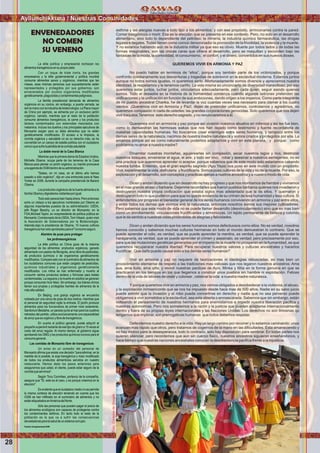asthma y las alergias nuevas a todo tipo a los alimentos; y con ese propósito, arrinconarlas contra la pared:
Comer trasgónicos o morir. Esa es la elección que se presenta en ese contexto. Pero, no solo en el desarrollo
alimentario, sino todo lo dependiente del petróleo; la minería, la industria químico farmacéutica, las drogas
legales e ilegales. Todas tienen como común denominador la promoción de la frivolidad, la violencia y la muerte.
Y no estamos hablando aún de la industria militar ya que eso es obvio. Muerte por todos lados y de todas las
formas imaginables, son las únicas caras que ofrece el desarrollo, pero se maquillan y esconden bajo las
fantasias de la moda, la comodidad, el consumismo, el confort, y el dinero, convertidos en sus nuevos dioses.
QUEREMOS VIVIR EN ARMONIA Y PAZ
No puedo hablar en terminos de “ellos”, porque soy también parte de los victimizados, y porque
confronto cotidianamente sus desventuras y tragedias de sobrevivir en la esclavitud moderna. Estamos juntos
aunque no todos somos iguales, ni queremos serlo. Afortunadamente somos diversos y apreciamos nuestra
identidad, la respetamos y le tenemos cariño. La vida misma es unconcierto de diversidad maravilloso; por eso
queremos estar juntos, luchar juntos, vincularnos adecuadamente, pero cada quien, seguir siendo quienes
somos. Todo el desastre en la historia de la humanidad comienza cuando algunos ladrones pretenden las
uniﬁcaciones y la uniﬁcación en función de sus ambiciones, dando origen a los imperios. Como parte integrante
de mi pueblo ancestral Chanka, he de levantar la voz cuantas veces sea necesario para clamar a los cuatro
vientos: ¡Queremos vivir en Armonía y Paz!, dejen de pretender uniﬁcarnos, controlarnos y agredirnos, no
queremos compasión ni nada de ustedes: las grandes corporaciones genocidas. Solo queremos que nos dejen
vivir traquilos.Tenemos este derecho sagrado, y no renunciaremos a él.
Queremos vivir en arrmonía y paz porque así vivieron nuestros abuelos en milenios y asi les fue bien,
como lo demuestran las hermosas wakas que nos han dejado como testimonio y fuente recordatoria de
nuestras capacidades humanas. No buscamos crear enemigos entre seres humanos, y tampoco entre los
demas seres de la naturaleza, nacimos de nuestra madre naturaleza y somos criados y protegidos por ella. La
amamos porque así es como naturalmente podemos adaptarnos y vivir en este planeta, y porque: como
podriamos no amar a nuestra madre?
Dinamitar nuestras montañas, agujerearlas sin compasión, secar nuestros lagos y rios, destrozar
nuestros bosques, envenenar el agua, el aire, y todo ser vivo, robar y asesinar a nuestros semejantes, no es
una practica que queremos aprender ni aceptar, porque sabemos que de este modo solo estariamos cabando
nuestra tumba. Entiendo, que el gran espiritu sagrado (Apu Yaya) nos puso en este mundo con un propósito:
Vivir, experimentar la vida, disfrutarla y fructiﬁcarla. Somos pues cultores de la vida y no de la muerte. Por eso, la
explotación y el desarrollo, son conceptos y practicas ajenas a nuetros ancestros y a nuestro modo de vida.
Dicen y andan diciendo que sin desarrollo no hay progreso y que nos moririamos de hambre y viviriamos
en el mas grande atraso y barbarie. Dejenme recordarles que fueron pueblos bárbaros quienes nos invadieron y
destruyeron nuestra propia civilización que estaba siglos mas adelantada que la de ellos. Y quemaron y
destruyeron todo lo que pudieron para que no quede evidencia de su crimen de lesa humanidad y lesa cultura. Si
entendemos por progreso el bienestar general de los seres humanos conviviendo en armonía y paz entre ellos,
y entre todos los demas que vivimos enb la naturaleza, entonces nosotros somos sus mejores cultivadores.
Pero sabemos que este modo de vida no se puede llamar desarrollo (desvinculamiento) sino que es mas bien
como un enrollamiento: vinculaciones fructiﬁcantes y armoniozas. Un tejido permanente de belleza y colorido
que le da sentido a nuestras vidas pintándolas de alegrias y felicidades.
Dicen y andan diciendo que los seres humanos somos defectuosos como ellos. No es verdad, nosotros
hemos conocido y sabemos muchas culturas hermanas en todo el mundo demuestran lo contrario. Que se
puede aprender el odio, es verdad, que se puede aprender la mentira, es verdad, que se puede aprender la
haraganeria, es verdad, que se puede aprender el crimen y asesinato, es verdad; pero precisamente por eso,
para que las mutaciones genéticas generadas por el imperio de la muerte no prosperen en la humanidad, es que
queremos recuperarar nuestra libertad. Para recuperar nuestros valores y culturas ancestrales y hacerlos
fructiﬁcar. Que daño puede causar esto a los demás seres humanos?
Vivir en armonia y paz no requiere de teorizaciones ni ideologias rebuscadas, es mas bien un
procedimiento elemental de respeto a las tradiciones mas valiosas que nos legaron nuestros ancestros: Ama
sua, ama llulla, ama qilla; y revivir nuestras pacticas de Ayni, Minka y Mita en la forma genuina en que se
practicaron en los tiempos en los que llegamos a construir unos pueblos sin hambre ni explotación. Felices
dentro de la vida de labores de vestir y colorear , celebrar la vida a nuestra madre naturaleza.
Y porque queremos vivir en armonía y paz, nos vemos obligados a desobedecer a la violencia, el abuso,
y la explotación inmisericorde que se nos ha impuesto desde hace mas de 500 años. Nadie en su sano juicio
puede admitir que la invasión y el robo pueda convertirse en derecho y nadie que no sea perverso puede
obligarnos a vivir sometidos a la esclavitud, sea esta abierta o enmascarada. Sabemos que sin embargo, están
volteando el pensamiento de nuestros hermanos para enemistarnos e impedir nuestra liberación paciﬁca y
nuestras autonomías. Pero nos sometemos a la razón y la justicia que pueden aceptarse internacionalmente
dentro y fuera de su propias leyes internacionales y las Naciones Unidas. Los derechos no son limosnas qu
tengamos que implorar, son prerrogativas humanas que todos debemos respetar.
Defendemos nuestro derecho a la vida. Hay un largo camino por recorrer y lo estamos caminando; unos
avanzan mas rápido que otros, pero tratamos de cogernos de la mano en las diﬁcultades. Esta amaneciendo y
no hay motivo para la desesperanza, todo lo contrario, solo hay disposición para sembrar. En todas partes nos
quieren silenciar, pero recordemos que aún sin cuerpo ﬁsico, nuestros ancestros siguieron enseñándonos, y
hace tiempo que nuestras naciones ancestrales conocen la desobediencia paciﬁca frente a la injusticia.
Ayllunchikkuna / Nuestras Comunidades
28
ENVENEDADORES
NO COMEN
SU VENENO
La élite política y empresarial rechazan los
alimentostransgénicosensupropioplato.
Con un toque de triste ironía, los grandes
empresarios y la élite gubernamental y política mundial
consume alimentos sanos y orgánicos, mientras que las
masas, esas mismas personas que supuestamente están
representados y protegidos por sus gobiernos, son
envenenados por ocultos organismos modiﬁcados
genéticamente,plaguicidasycontaminantespeligrosos.
La familia presidencial demanda de alimentos
orgánicos en su cocina, sin embargo, a puerta cerrada, se
danlamanoconlaindustriadebiotecnología.LaPlanamayor
de China por ejemplo, se alimenta por un exclusivo jardín
orgánico, cerrado, mientras que el resto de la población
consume alimentos transgénicos, la carne y los productos
lácteos contaminados con esteroides mezclados con
melamina. Incluso los dueños y los principales ejecutivos de
Monsanto exigen para su dieta alimentos que no estén
genéticamente modiﬁcados. El acceso a la limpieza, la
comida orgánica y saludable no es un derecho más, se ha
convertido en un campo de batalla política con el ciudadano
comúnquesufrelapérdidadelacomidasaludable.
La doble moral de la Casa Blanca
Mientras que la primera dama de Estados Unidos,
Michelle Obama. ocupa parte de los terrenos de la Casa
Blanca para plantar un jardín orgánico, su marido promueve
unaagendadeOGMdentrodesuadministración.
Sabes, en mi casa, en el último año hemos
pasado a sólo orgánico, dijo en una entrevista para el New
Yorker en 2008, durante la campaña presidencial de Barack
Obama.
Los productos orgánicos de la huerta alimenta a la
familiaObamaydignatariosvisitantesporigual.
Todoestoparecebienhastaahora.Peroentonces
eche un vistazo a los ejecutivos nombrados por Obama en
algunos importantes puestos de su administración: USDA,
jefe Roger Beachy, un ex director de Monsanto; en la
FDA,Michael Taylor, ex vicepresidente de política pública en
Monsanto;ComisionadodelaUSDA,TomVilsack,quiencreó
la Asociación de Gobernadores por la Biotecnología.
Además,bajo la presidencia de Obama, 10 nuevos cultivos
transgénicoshansidoaprobadosparaelconsumoseguro.
Alambre de puas para proteger
los jardinesorgánicos
La élite política en China goza de la máxima
seguridad de los alimentos: productos orgánicos, ganado
alimentado con pastos de Mongolia, arroz libre de pesticidas,
de productos químicos o de organismos genéticamente
modiﬁcados. Compare esto con el suministro de alimentos de
los ciudadanos comunes que están cargado de pesticidas,
químicos industriales y organismos genéticamente
modiﬁcados. Los niños se han enfermado y muerto al
consumir ciertos productos lacteos y fórmulas para bebés
contaminadas. La ceguera y la muerte en adultos se generan
porque consumen licor falso. Sin embargo, los líderes chinos
tienen sus propias y protegidas fuentes de alimentos de la
másaltacalidad.
En Beijing, una granja orgánica se encuentra
rodeada por una cerca de púas de dos metros, mientras que
el personal de seguridad vigila la entrada. El jardín produce
alimentos para los funcionarios de primer nivel solamente.
Sanitorium Beidaihe, un paraíso junto al mar para los cuadros
retirados del partido, utiliza exclusivamente una especialidad
dearrozqueesorgánicoylibredetransgénicos.
En cuanto el público general, puede adquirir el
pequeñosuperávitrestantedeesetipodegranoa15vecesel
costo del arroz regular. Al mismo tiempo, el gobierno sigue
aprobando los OMG y los productos químicos nocivos para el
consumogeneral.
Las comidas de Monsanto libre de transgenicos
Un aviso en un comedor del personal de
Monsanto aﬁrma que existe una decisión para eliminar, en la
medida de lo posible, la soja transgénica y maíz modiﬁcado
de todos los productos alimenticios servidos en nuestro
restaurante. Hemos dado los pasos anteriores para
asegurarnos que usted, el cliente, puede estar seguro de la
comidaqueservimos.
Según Tony Coombes, portavoz de la compañía,
asegura que Sí, este es el caso, y es porque creemos en la
elección.
Es evidente que el ciudadano medio no se permite
la misma cortesía de elección teniendo en cuenta que los
OGM se han inﬁltrado en el suministro de alimentos y no
estánetiquetadosenAméricadelNorte.
Sólo las personas que pueden pagar el precio de
los alimentos ecológicos son capaces de protegerse contra
los contaminantes dañinos. En tanto todo el resto de la
población es la que va a sufrir las consecuencias
devastadorasparalasaluddeunsistemacorrupto.
Fuente:Conspiraciones1040
Foto:CortesíadeGoogle
 