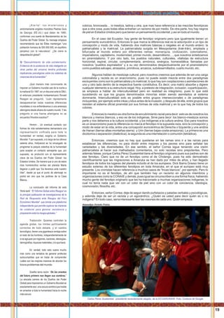 cobriza, bronceada… ni mestiza, ladina u otra, que mas hace referencia a las mezclas fenotípicas
que a otra cosa, pues todas ellas entrañan un racismo de por medio. De otra parte, hoy hay negros
de piel en Estados Unidos pero que tienen un pensamiento occidental, y así en todo el mundo.
En el caso del Ecuador, hay gente de fenotipo originario pero que igualmente tienen un
pensamiento eurocéntrico. Entonces lo que marca la diferencia real es la adscripción a un tipo de
concepción y modo de vida, habiendo dos matrices básicas o raigales en el mundo entero: la
patriarcalista y la matricial. La patriarcalista surgida en Mesopotamia (Irak-Irán), ampliada y
bifurcada al mundo entero por diferentes ramas: monarquía, civilización, colonialismo,
imperialismo, capitalismo, modernidad, primer mundo, desarrollismo…, que nosotros sintetizamos
en piramidalismo. Y por otro lado, los pueblos naturales, culturales, vitalistas de estructura
horizontal, espiral, circular, complementaria, armónica, sinérgica, homeostática; llamadas por
nosotros “pueblos espiralados” y a su vez denominados despectivamente por el piramidalismo
como pueblos salvajes, atrasados, primitivos, arcaicos, subdesarrollados, cuarto mundo, etc.
Algunos hablan de mestizaje cultural, pero nosotros creemos que además de ser una carga
colonialista y racista es un anacronismo, pues no puede existir mezcla entre dos paradigmas
excluyentes como son lo patriarcalista y lo matricial, lo que hay son cooptaciones o asimilaciones de
uno y otro lado dentro de la respectiva fuente constitutiva. Es decir, una matriz absorbe y digiere
cualquier elemento a su estructura raigal. Hoy, a pretexto de integración, inclusión, coparticipación,
se empieza a hablar de interculturalidad pero en realidad es integrismo, pues lo que está
sucediendo es que los grupos denominados minorías están siendo asimilados al sistema
dominante. Interculturalidad solo es posible entre grupos interseccionales o de paradigmas
incluyentes, por ejemplo entre inkas y kitus antes de la invasión, y después de ella, entre grupos que
resisten al sistema oﬁcial piramidal por sus formas de vida matricial y en la que hay de todos los
colores.
Entonces lo mestizo es otra forma de encubrimiento racial para decir: esto es de nosotros los
blancos y menos blancos, y eso es de los indígenas. Sirve para decir: los blanco-mestizos somos
parte y nos debemos a la cultura occidental, y los indígenas a la cultura andina. Eso para nosotros
es un anacronismo pues la diferencia no marca el fenotipo ni la supuesta raza, sino la concepción y
modo de estar en la vida, entre una concepción eurocéntrica de Derecha o Izquierda y una andina
de Hanan (tierras altas-montañas-sierra) y Urin (tierras bajas-costa-amazonia). La primera es una
dicotomía o separación (dialéctica), la segunda es una interrelación o comunión (tetrádica).
Entonces, creemos que no hay que quedarse en las ramas sino ir a las raíces para
establecer las diferencias, no para dividir entre mejores y los peores sino para señalar las
variedades y las diversidades. En ese sentido, el señor Correa sigue teniendo una visión
patriarcalista al hacer sus malhadados comentarios, no solo racistas sino prepotentes. Pero
además falsas, porque Carlos Pérez Guatambel tiene el fenotipo originario pues sus padres son de
ese fenotipo. Claro que no de un fenotipo como el de Cholango, pues ha sido demostrado
cientíﬁcamente que las migraciones a Amaruka se han dado por miles de años, y han llegado
fenotipos de todos los lugares del planeta incluido el de los europeos. Dick Ibarra Grasso tiene un
estudio extenso de los diferentes fenotipos en toda Amaruka, en el que el europeo está muy
presente. Los cronistas hacen referencia a muchos casos de “Incas blancos”, por ejemplo. Pero lo
importante no es el fenotipo, de ahí que también hay un racismo en algunos miembros y
organizaciones como la CONAIE y demás, pues igual se circunscriben a una forma física, habiendo
mucho gente del fenotipo originario que les ha traicionado a muchas organizaciones indígenas, lo
cual no tenía nada que ver con un color de piel sino con un color de conciencia, ideología,
cosmovisión, ﬁlosofía, etc.
Entonces, señor Correa, deje de seguir dando puñetazos y patadas verbales y psicológicas,
y además deje de ser un racista y un egocéntrico. ¿Quién es usted para decir quién es o no
indígena? En todo caso, sería interesante leer las visiones de cada uno. Quién empieza.
Atawallpa Oviedo Freire.
19
¡ A l e r t a ! : l o s m i s t e r i o s o s y
anónimamente erigidos monolitos Piedras Guía
de Georgia (EE.UU.) que datan de 1980,
conforman una suerte de Mandamientos de los
Dueños del Poder Global. Su mensaje empieza
recomendando que las Élites mantengan “una
población humana de 500.000.000, en equilibrio
perpetuo con la naturaleza”. ¿Se viene la
despoblaciónglobal?
5) “Descubrimiento de vida extraterrestre:
Evidencia de la existencia de vida inteligente en
otras partes del universo tendría profundas
implicancias psicológicas sobre los sistemas de
creenciasdelahumanidad.”
¡Qué manera más convincente de
imponer un Gobierno mundial casi de la noche a
la mañana! En 1987, en un discurso ante la ONU,
el entonces presidente norteamericano Ronald
Reagan se preguntó, “cuán rápidamente
desaparecerían todas nuestras diferencias
mundiales si nos enfrentáramos a una amenaza
alienígena desde afuera de nuestro mundo. Y les
pregunto si una fuerza alienígena no se
encuentraYAentrenosotros?”.
Hmmm… Un eventual contacto con
formas de vida extraterrestres demandaría una
representación uniﬁcada para toda la
humanidad: en verdad, exigiría un Gobierno
Mundial. Y por supuesto, a lo largo de los últimos
setenta años, Hollywood se ha encargado de
programar la psiquis colectiva de la humanidad
para aceptar un contacto semejante que, por
supuesto, se producirá con el representante
clave de los Dueños del Poder Global: los
Estados Unidos. De manera que si uno de estos
días hombrecillos verdes del planeta Marte
llegaran a pedir que “los llevemos ante nuestro
líder”, desde ya que el punto de aterrizaje no
podrá ser otro que los jardines de la Casa
Blanca…
La conclusión del Informe de este
'think-tank': “El 'Informe Global sobre Riesgos' es
la principal publicación de investigaciones de la
Red de Respuesta ante Riesgos del Foro
Económico Mundial”, que brinda una plataforma
independiente que permite explorar las maneras
de colaborar para generar resistencia y
preparaciónantelosriesgosglobales.”
Traducción: Quienes controlen la
agenda global, los límites políticamente
correctos de todo debate, y el cambio
tecnológico, tienen una gigantesca ventaja sobre
el resto de los hombres, independientemente de
si se agrupan por regiones, naciones, ideologías,
demografías,riquezasmateriales,oloquefuera.
En verdad, todo esto suena mucho
más como una tentativa de generar profecías
autocumplidas que en tratar de comprender
cuáles son las mejores maneras de abordar los
futurosproblemas del mundo.
Goethe tenía razón: “De los eventos
del futuro primero nos llegan sus sombras.”
La alocada carrera de los Dueños del Poder
Global para imponernos un Gobierno Mundial es
exactamente eso: una oscura sombra que insiste
en arrastrar a toda la humanidad hacia la noche
másoscura.
Llaqtanchikkuna / Nuestros pueblos
Carlos Perez Guatambel, presidente recientemente elegido, de la ECUARUNARI. Foto: Cortesía de Google
 