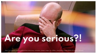 QAware | 19
https://intl.startrek.com/sites/default/ﬁles/styles/amp_metadata_content_image_min_696px_wide/public/images/2020-05/memes_002.png
Are you serious?!
 