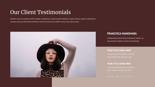 W W W . Q A Z I A . C O M
Expertise and cross-media growth strategies. Seamlessly visualize quality intellectual capital without superior collaboration
and idea-sharing. Holistically pontificate scale future-proof core reliable normal views special good.
Collaboratively administrate empowered markets via
plug and play networks dynamic procrastinate.
FRANCISCA MANOHARA
YOUR TITLE NAME HERE
Leverage agile frameworks to provide a
robust synopsis for high level views.
YOUR TITLE NAME HERE
Leverage agile frameworks to provide a
robust synopsis for high level views.
 