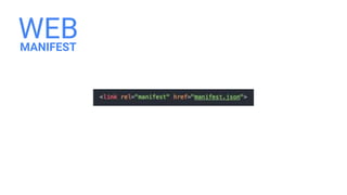 WEBMANIFEST
 