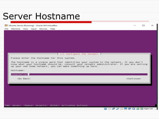 Server Hostname
 