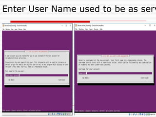 Enter User Name used to be as serv
 