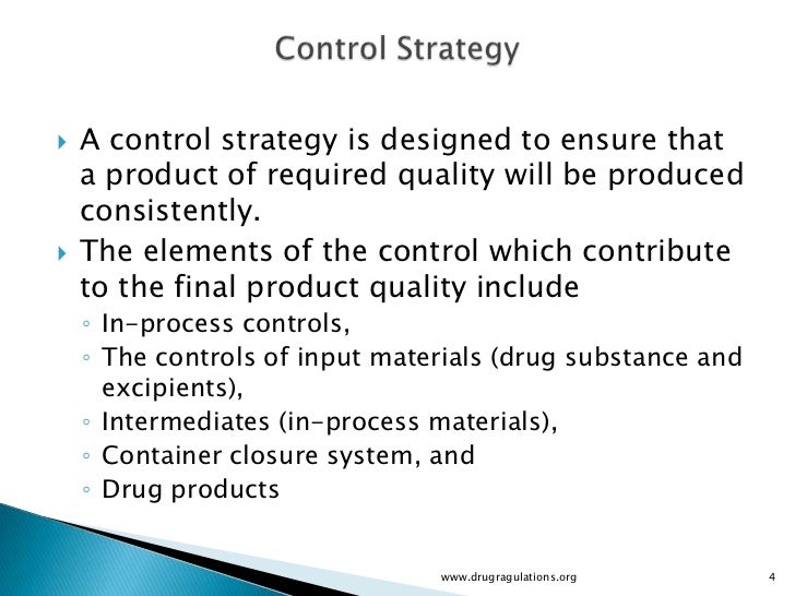 Quality by Design : Control strategy