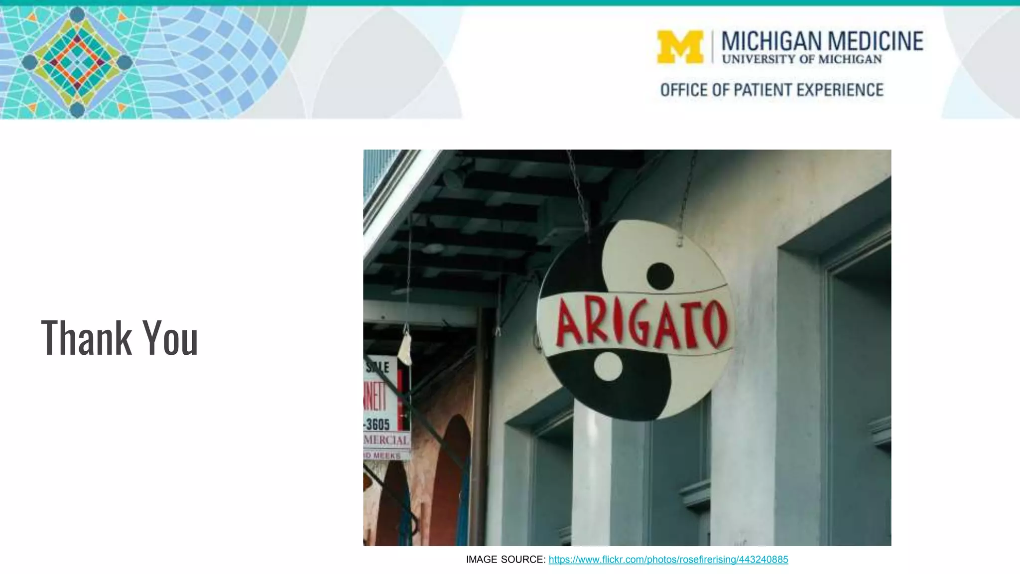 Thank You
IMAGE SOURCE: https://www.flickr.com/photos/rosefirerising/443240885
 