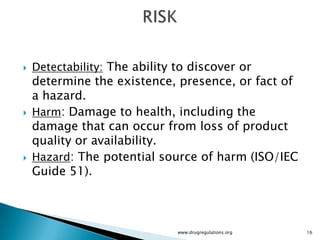 Detectability Definition In Risk Management Quality by Design : Critical Material attributes ,Process parameters ...