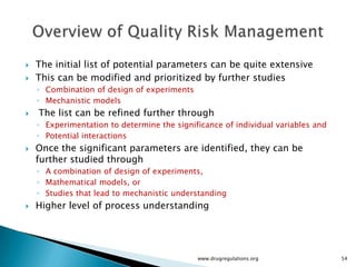 Quality by Design : Critical Material attributes ,Process parameters ...