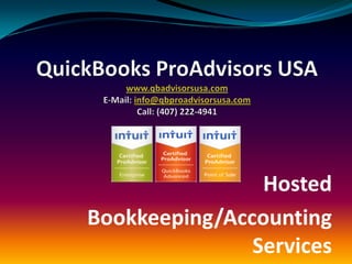 Hosted
Bookkeeping/Accounting
               Services
 