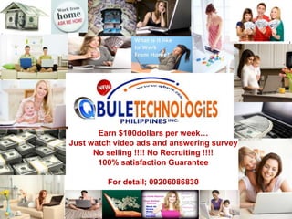 Earn $100dollars per week…
Just watch video ads and answering survey
No selling !!!! No Recruiting !!!!
100% satisfaction Guarantee
For detail; 09206086830

 