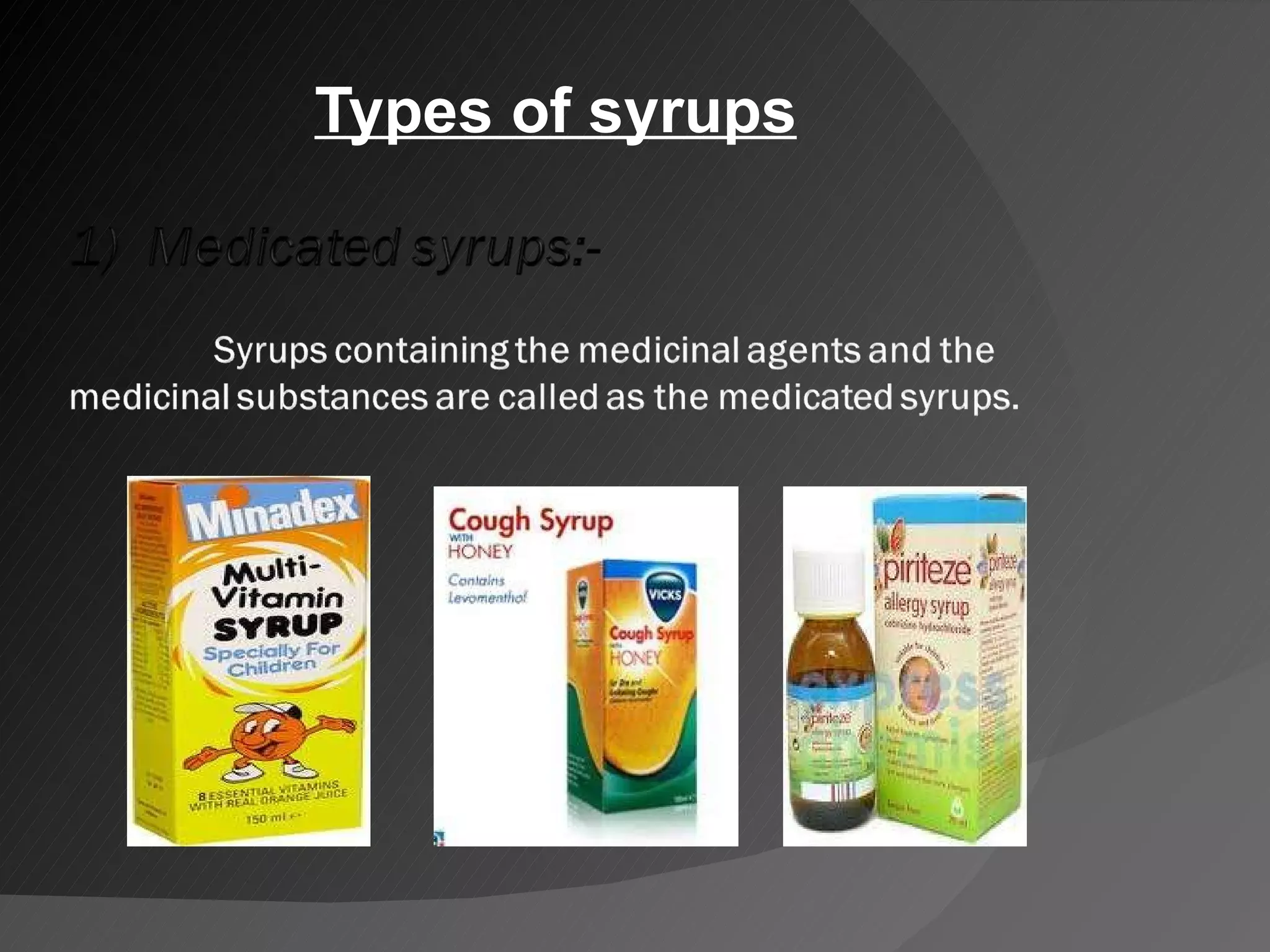 Types of syrups 
