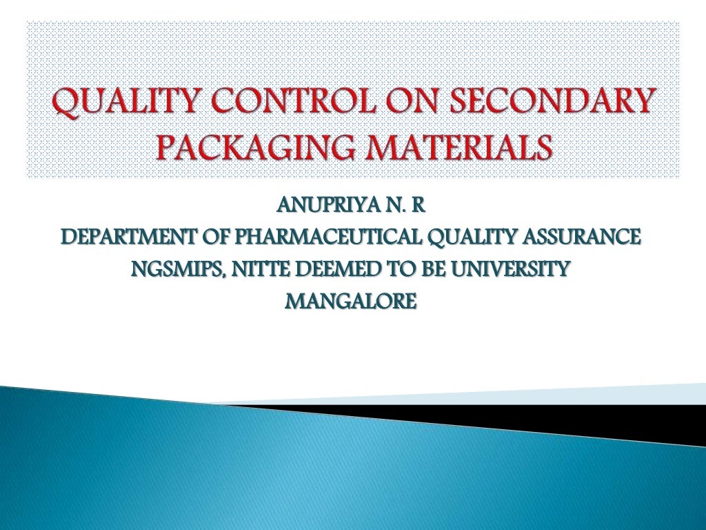 Quality control on secondary packaging materials