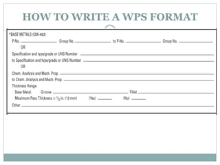 HOW TO WRITE A WPS FORMAT
 